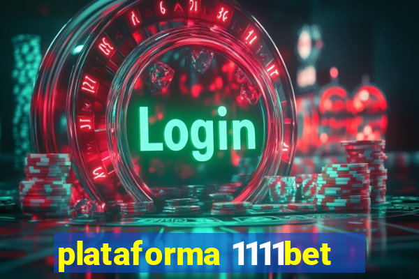 plataforma 1111bet