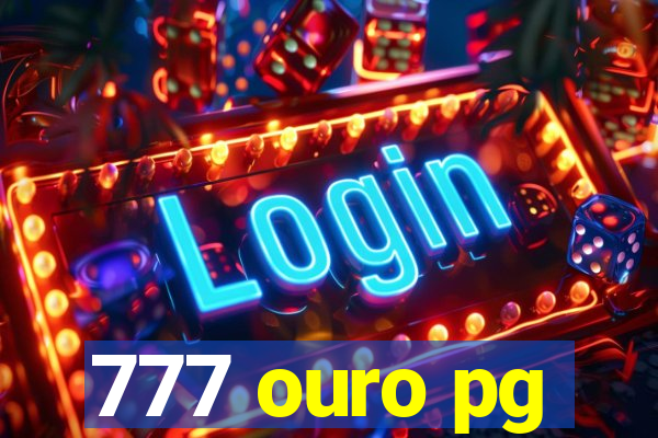 777 ouro pg