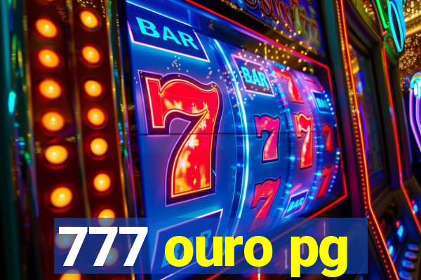 777 ouro pg