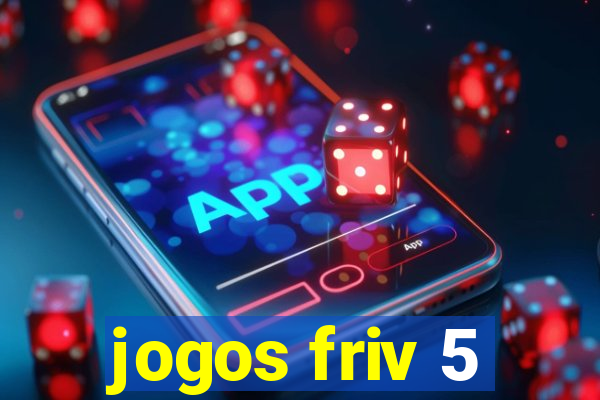 jogos friv 5