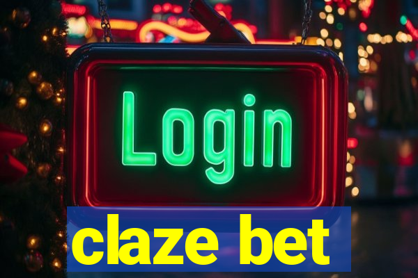 claze bet