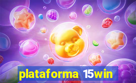 plataforma 15win