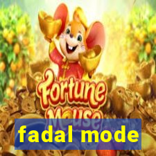 fadal mode