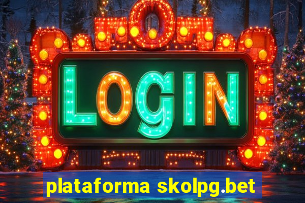 plataforma skolpg.bet