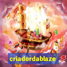 criadordablaze