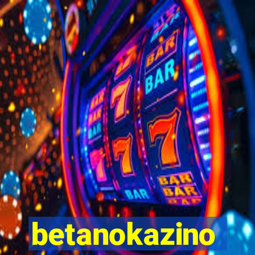 betanokazino