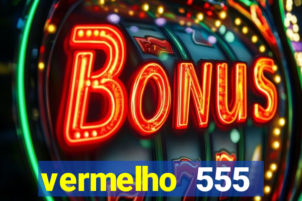 vermelho 555 plataforma de jogos