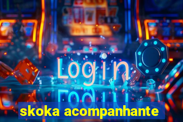 skoka acompanhante