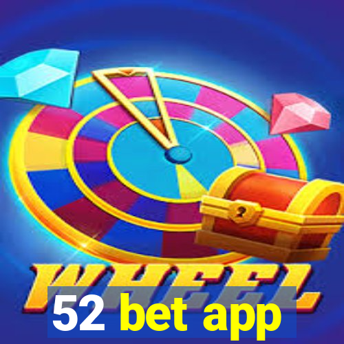 52 bet app