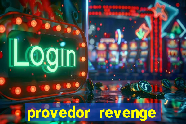 provedor revenge slots demo