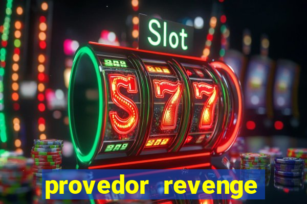 provedor revenge slots demo