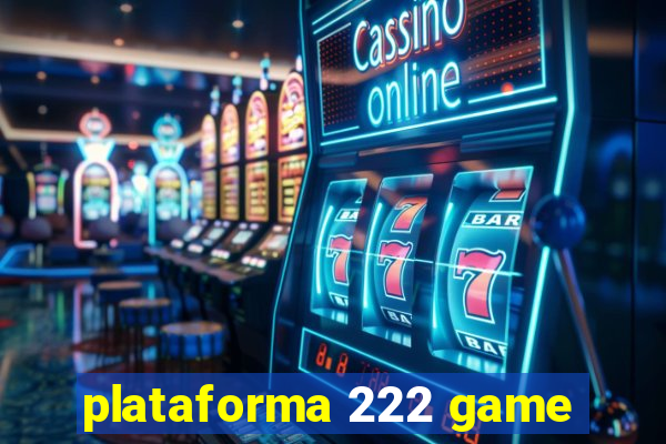 plataforma 222 game