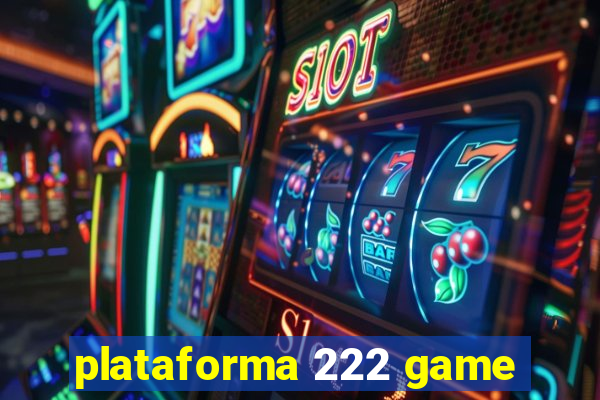 plataforma 222 game