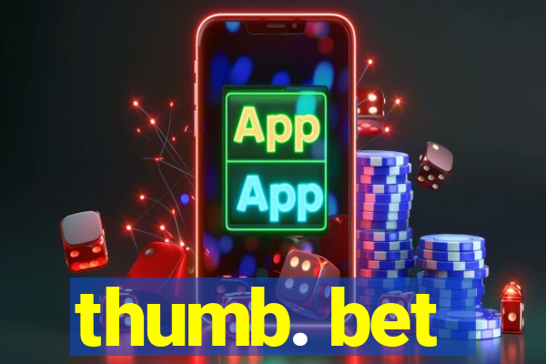 thumb. bet