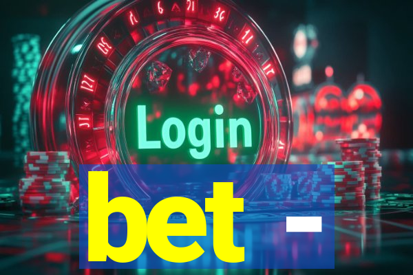 bet -