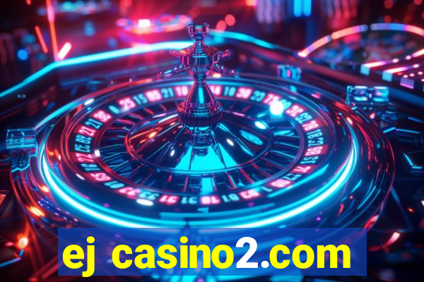 ej casino2.com