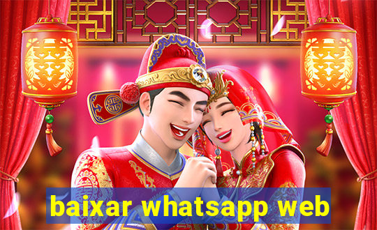 baixar whatsapp web