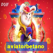 aviatorbetano