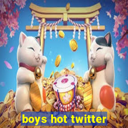 boys hot twitter