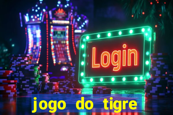 jogo do tigre minimo 1 real