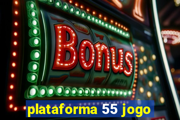 plataforma 55 jogo