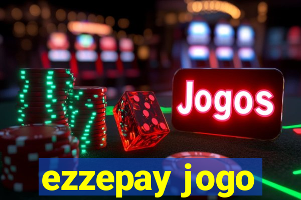 ezzepay jogo