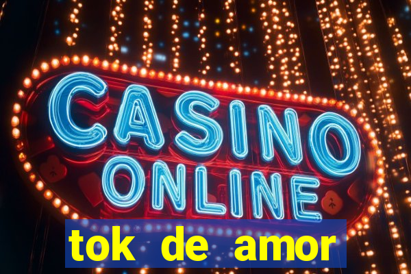 tok de amor boutique santos