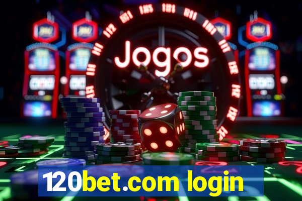 120bet.com login