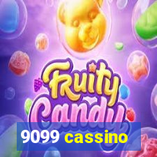 9099 cassino