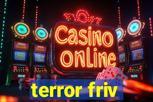 terror friv