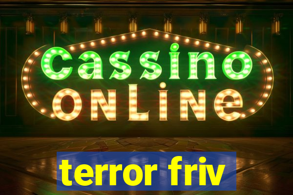 terror friv