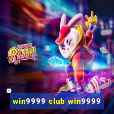 win9999 club win9999