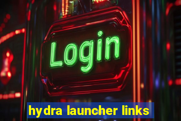 hydra launcher links