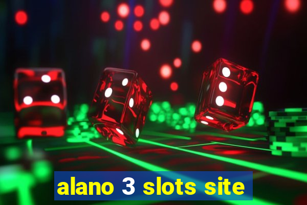 alano 3 slots site