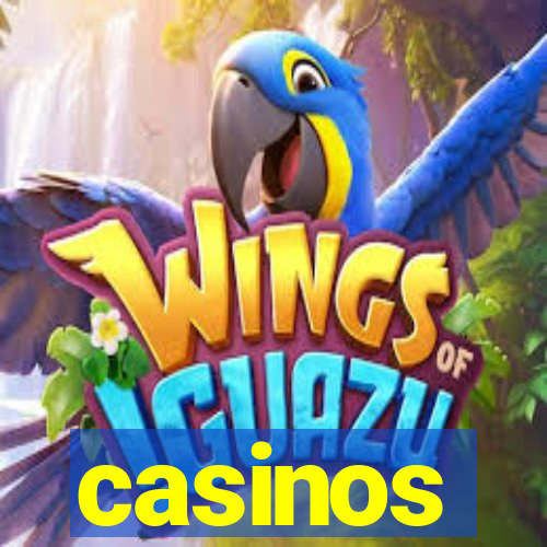 casinos