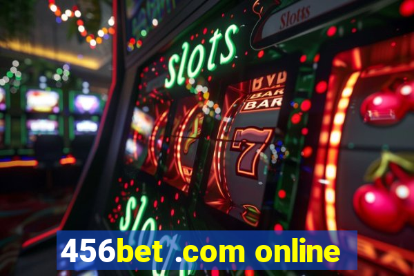 456bet .com online