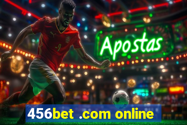 456bet .com online