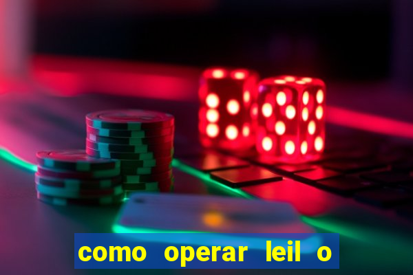 como operar leil o de abertura mini indice