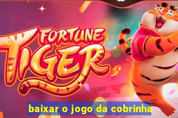 baixar o jogo da cobrinha