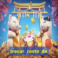 trocar rosto de video online