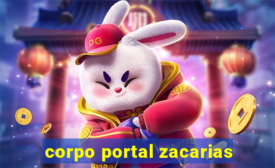 corpo portal zacarias