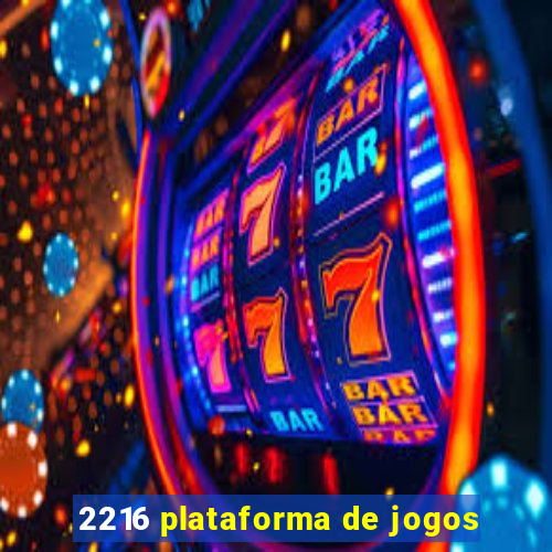 2216 plataforma de jogos