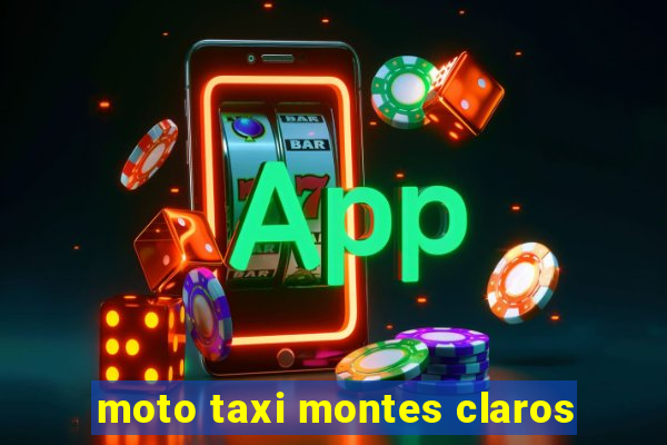 moto taxi montes claros