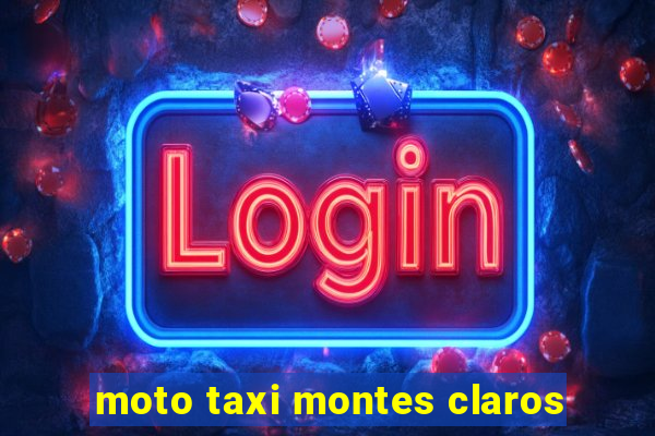 moto taxi montes claros