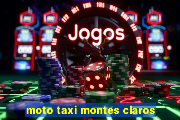 moto taxi montes claros