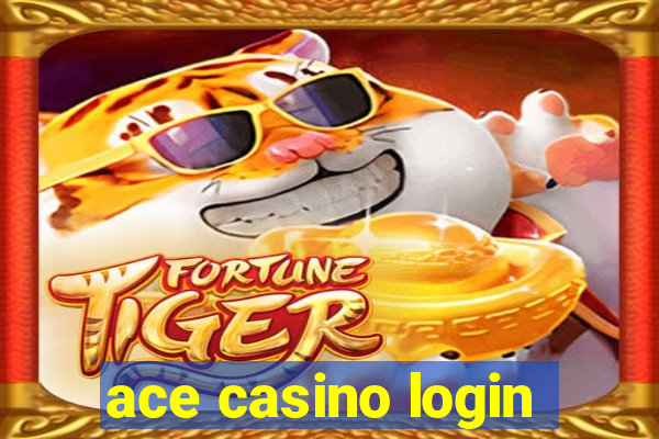 ace casino login