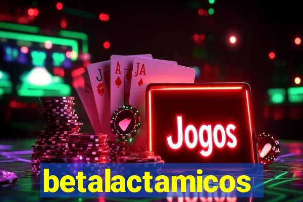 betalactamicos