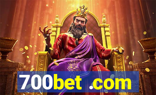 700bet .com