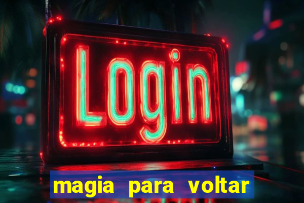 magia para voltar no tempo