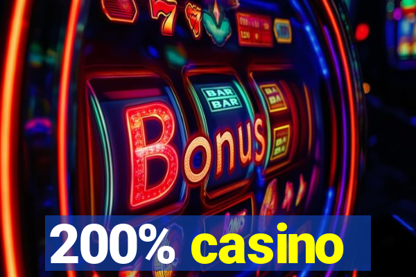 200% casino